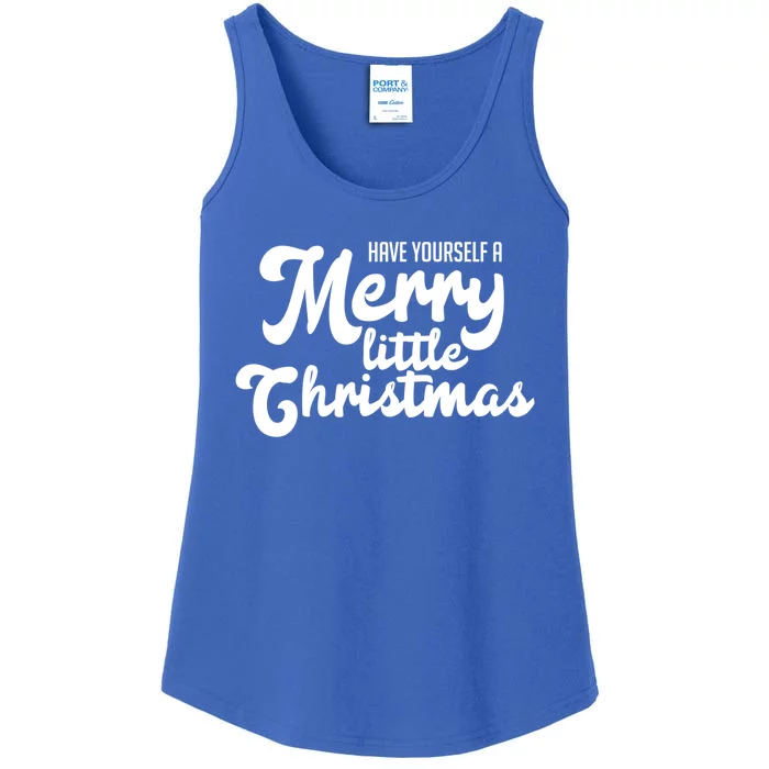 Have Yourself A Merry Little Christmas Gift Ladies Essential Tank