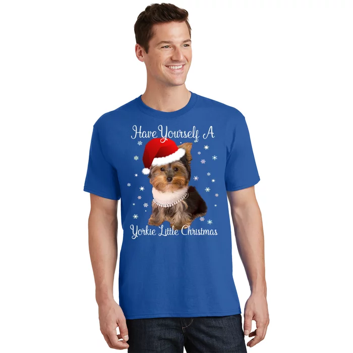 Have Yourself A Yorkie Little Christmas Gift T-Shirt