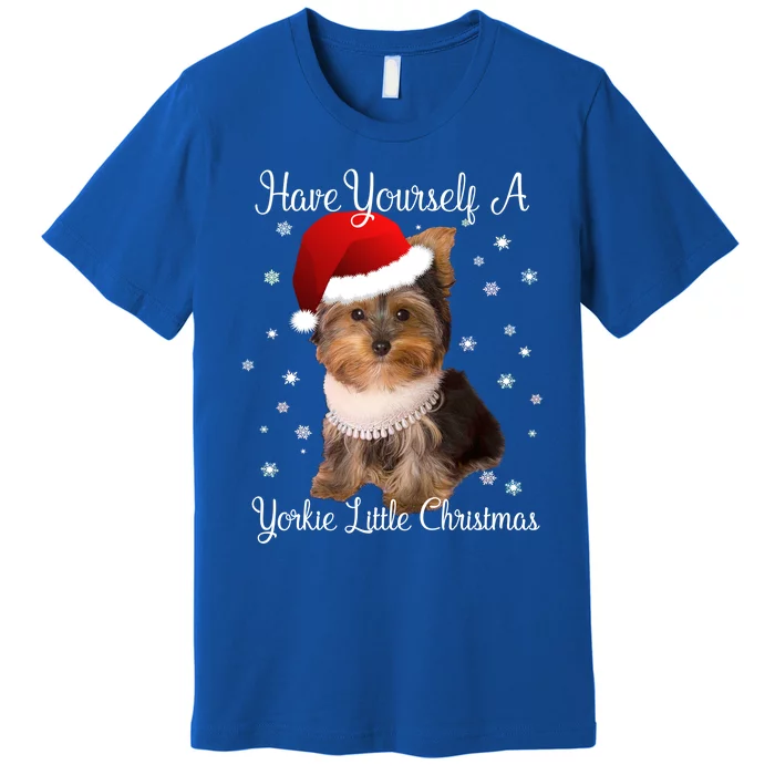 Have Yourself A Yorkie Little Christmas Gift Premium T-Shirt