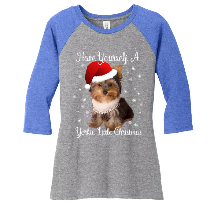 Have Yourself A Yorkie Little Christmas Gift Women's Tri-Blend 3/4-Sleeve Raglan Shirt