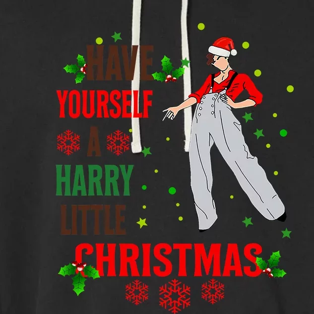 Have Yourself A Harry Little Christmas Xmas Gift Garment-Dyed Fleece Hoodie