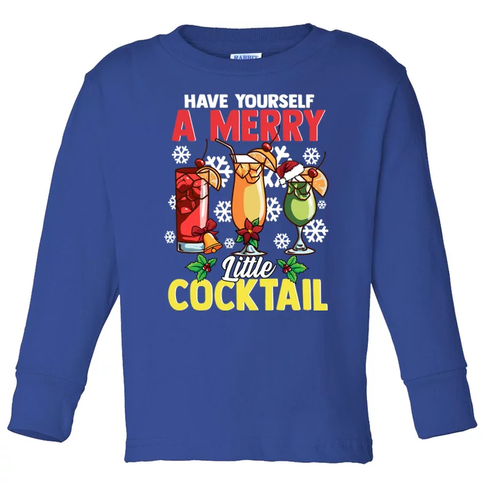 Have Yourself A Merry Little Cocktail Christmas Gift Toddler Long Sleeve Shirt