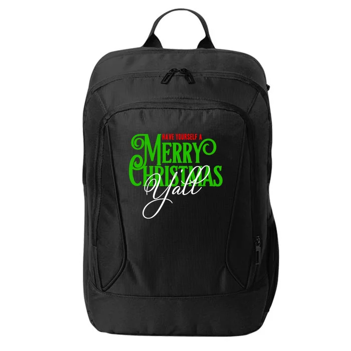 Have Yourself A Merry Christmas YAll Great Gift City Backpack