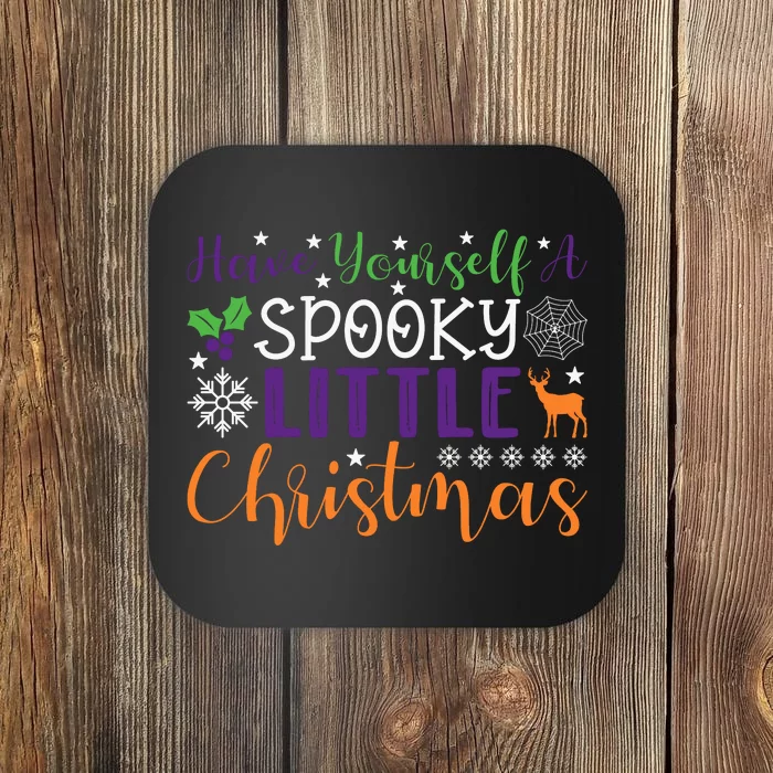 Have Yourself A Spooky Little Christmas Spooky Goth Christmas Funny Christmas Coaster