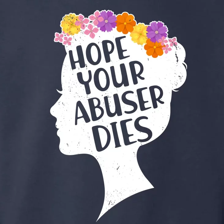 Hope Your Abuser Dies Toddler Hoodie