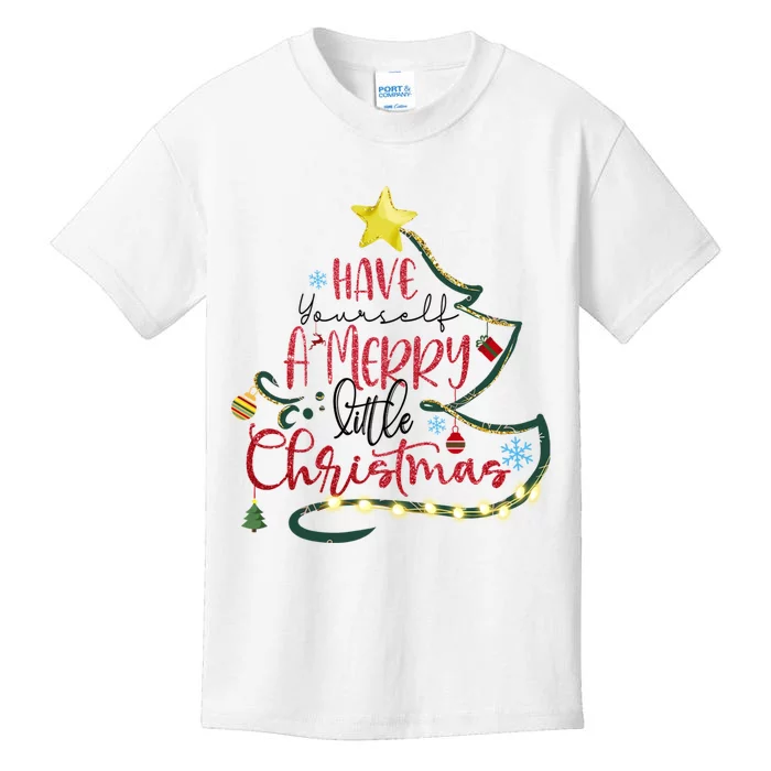 Have Yourself A Merry Little Christmas Kids T-Shirt