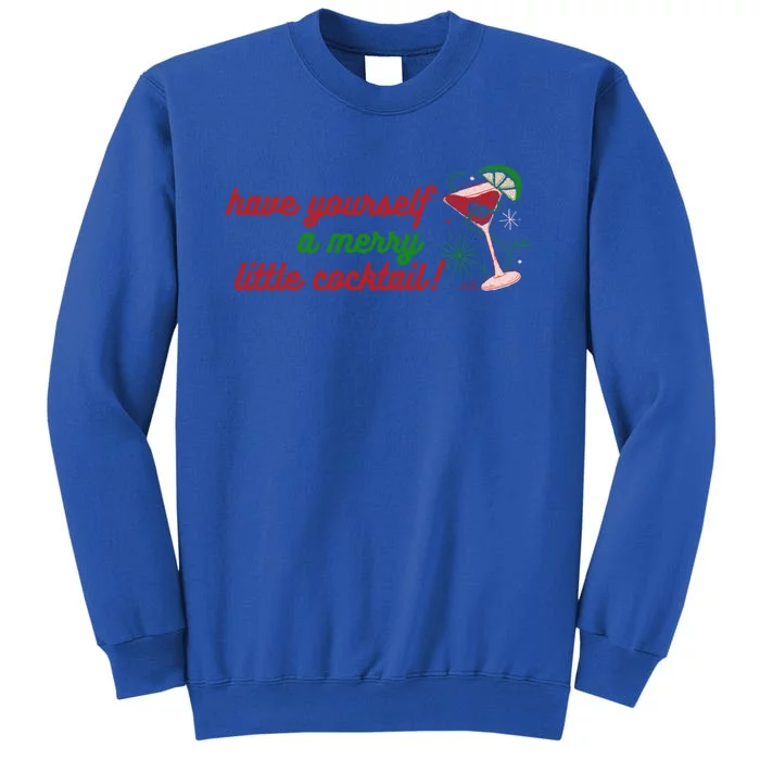 Have Yourself A Merry Little Cocktail Funny Christmas Meme Gift Sweatshirt