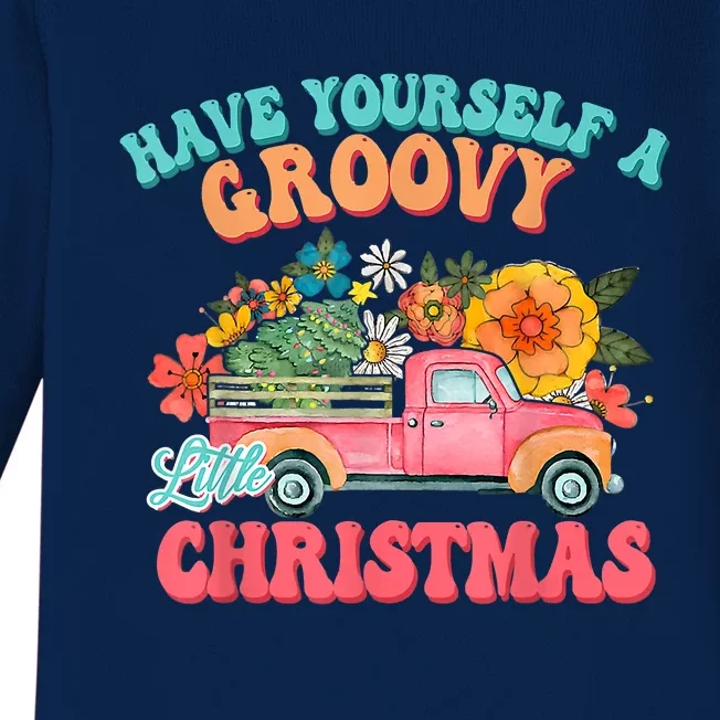 Have Yourself A Groovy Little Christmas Funny Family Pajama Baby Long Sleeve Bodysuit