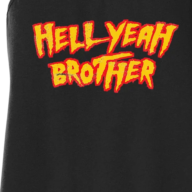 Hell Yeah Brother Funny 80S Wrestling Vegas Pool Party Women's Racerback Tank