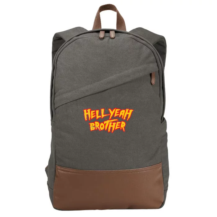 Hell Yeah Brother Funny 80S Wrestling Vegas Pool Party Cotton Canvas Backpack