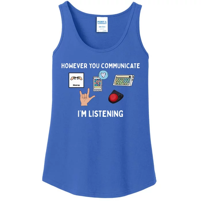 However You Communicate Im Listening Speech Therapist Ladies Essential Tank