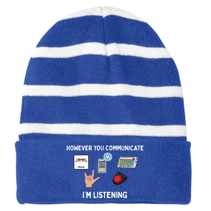 However You Communicate Im Listening Speech Therapist Striped Beanie with Solid Band