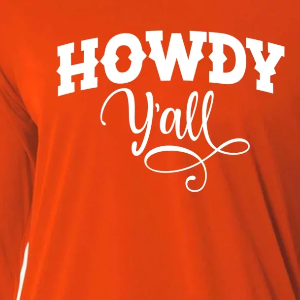 Howdy Y'all Cute Southern Country Yall Cow South Saying Gift Cooling Performance Long Sleeve Crew