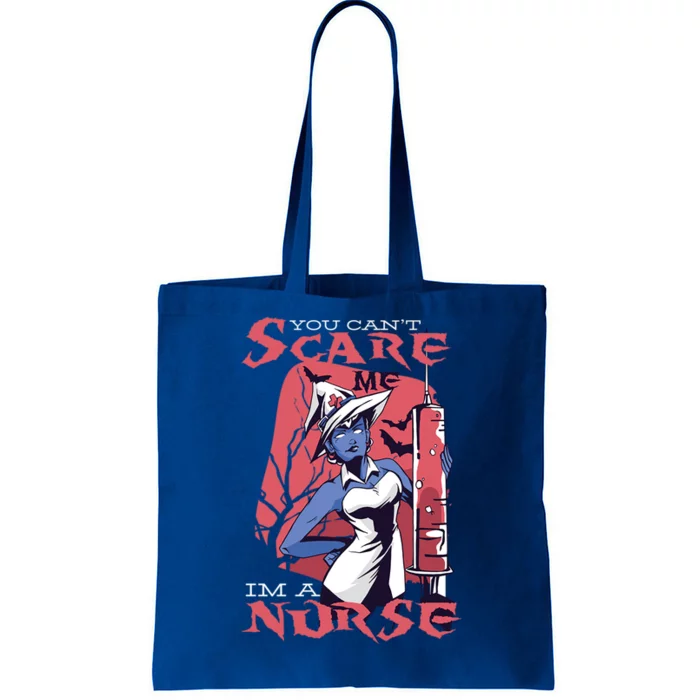 Halloween You Cant Scare Me Nurse Cute Gift Tote Bag