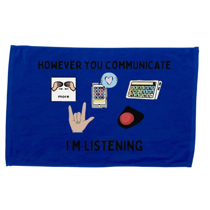 However You Communicate IM Listening Microfiber Hand Towel