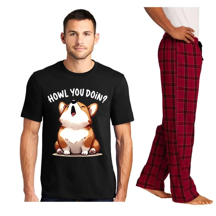 Howl You Doin Cute Corgi Puppy Lovers Dog Mom Gift Pajama Set