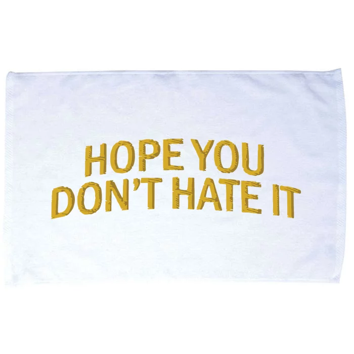 Hope You Don’t Hate It Embroidery Hat Cap Microfiber Hand Towel