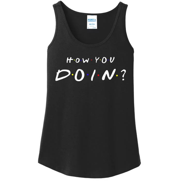 How You Doin Ladies Essential Tank