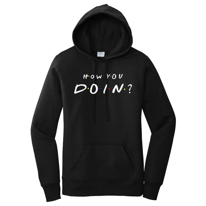 How You Doin Women's Pullover Hoodie