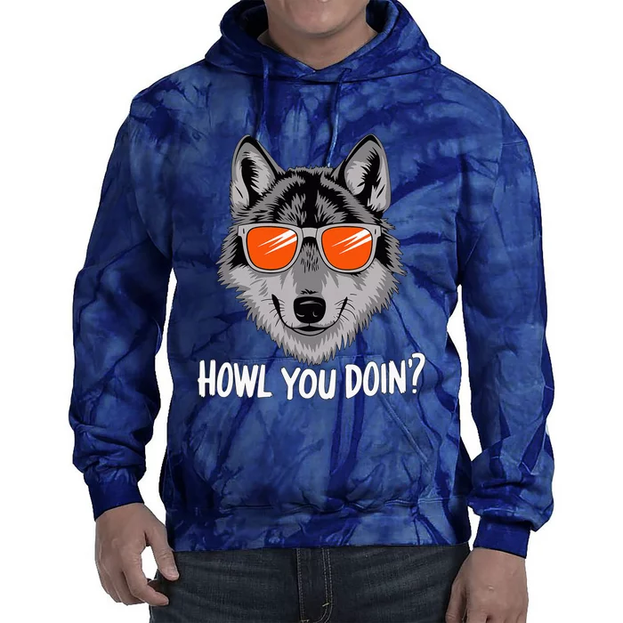 Howl You Doin Wolf With Sunglasses Tie Dye Hoodie