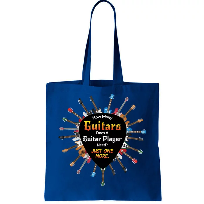 How Y Guitars Does A Guitar Player Need? Funny Gift Tote Bag