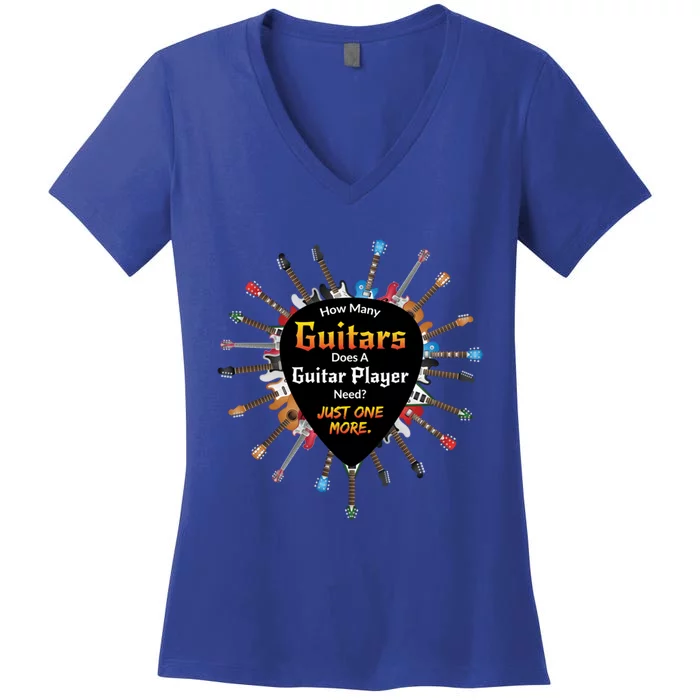 How Y Guitars Does A Guitar Player Need? Funny Gift Women's V-Neck T-Shirt