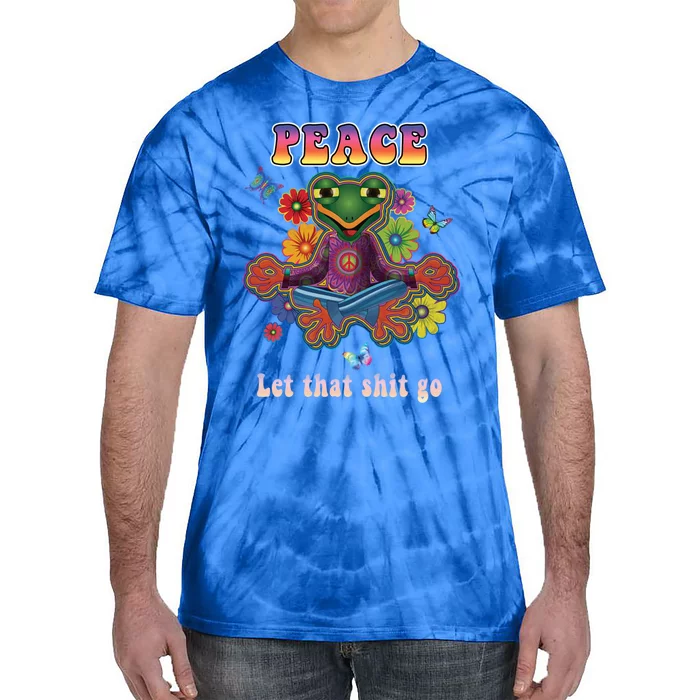 Hippie Yoga Gift Let That Shit Go Buddha Frog Gift Tie-Dye T-Shirt