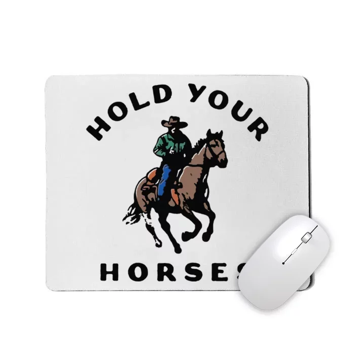 Hold Your Horse Vintage Mousepad