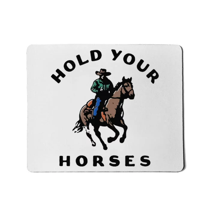 Hold Your Horse Vintage Mousepad