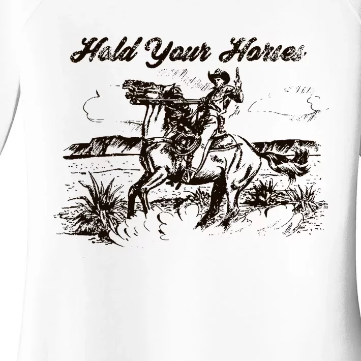 Hold Your Horses Rodeo Western Cowboy Retro Gift Women's Perfect Tri Tunic Long Sleeve Shirt