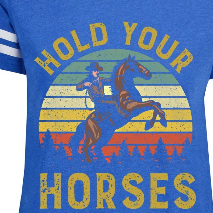 Hold Your Horses Western Rodeo Cow Country Lover Gift Enza Ladies Jersey Football T-Shirt