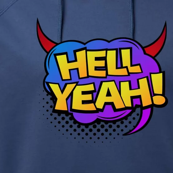 Hell Yeah Performance Fleece Hoodie