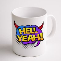 Hell Yeah Coffee Mug