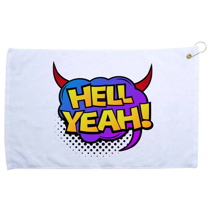 Hell Yeah Grommeted Golf Towel