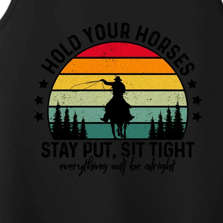 Hold Your Horses Stay Put Stress Awareness Month Horseback Cool Gift Performance Tank