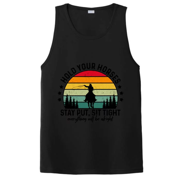 Hold Your Horses Stay Put Stress Awareness Month Horseback Cool Gift Performance Tank