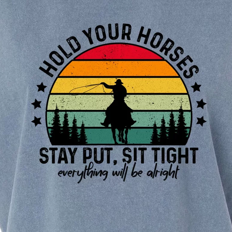 Hold Your Horses Stay Put Stress Awareness Month Horseback Cool Gift Garment-Dyed Women's Muscle Tee