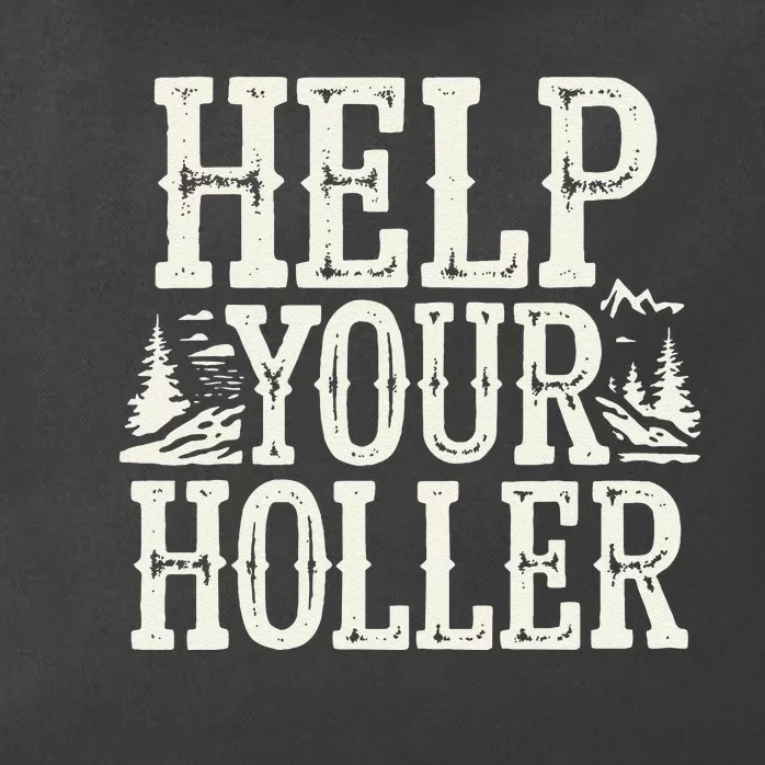 Help Your Holler – Support Appalachia Neighbors Zip Tote Bag