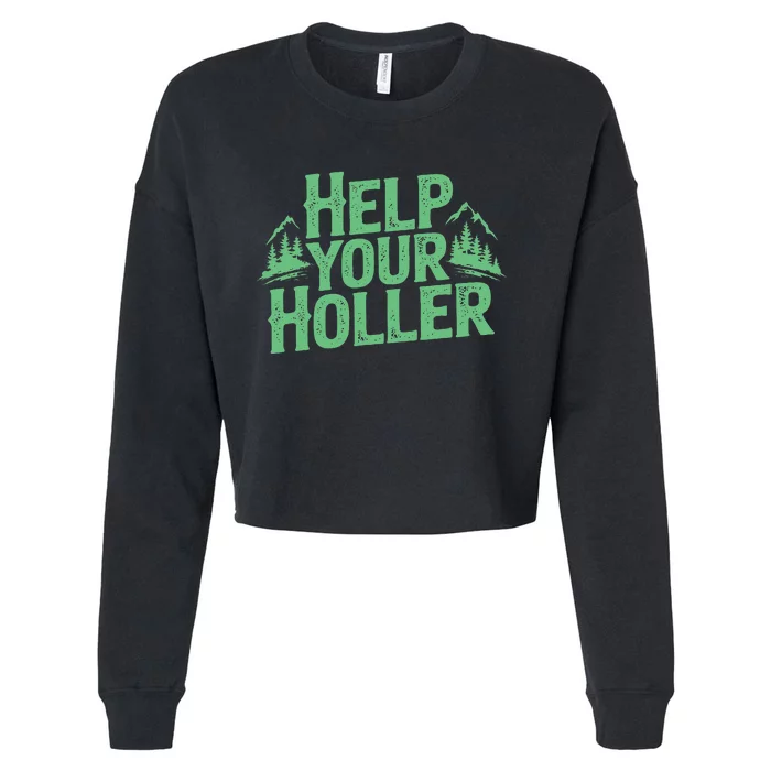 Help Your Holler – Support Appalachia Neighbors Cropped Pullover Crew