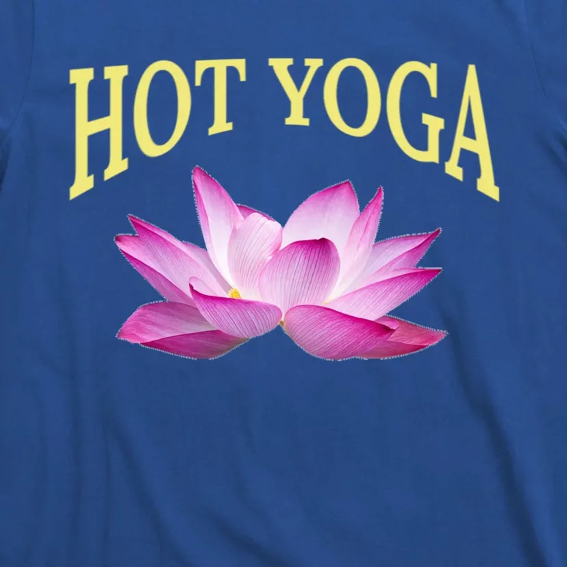 Hot Yoga Instructors / Lotus Hot Yoga Instructor Design Gift T-Shirt