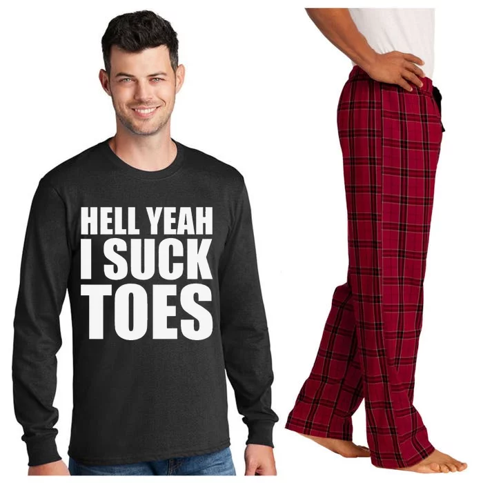 Hell Yeah I Suck Toes Sucking Meme Fetish Humor Party Gag Long Sleeve Pajama Set