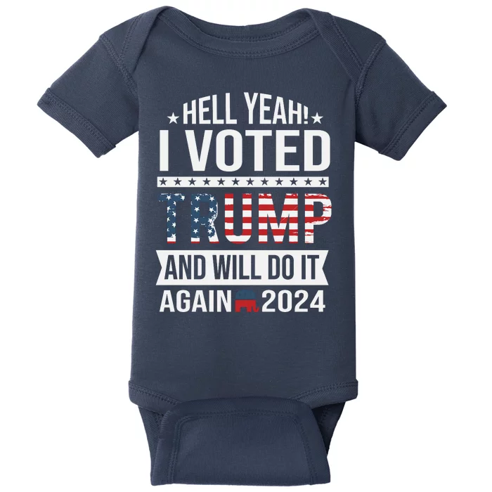 Hell Yeah! I Voted Trump Baby Bodysuit