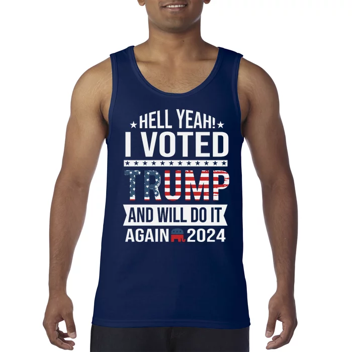 Hell Yeah! I Voted Trump Tank Top