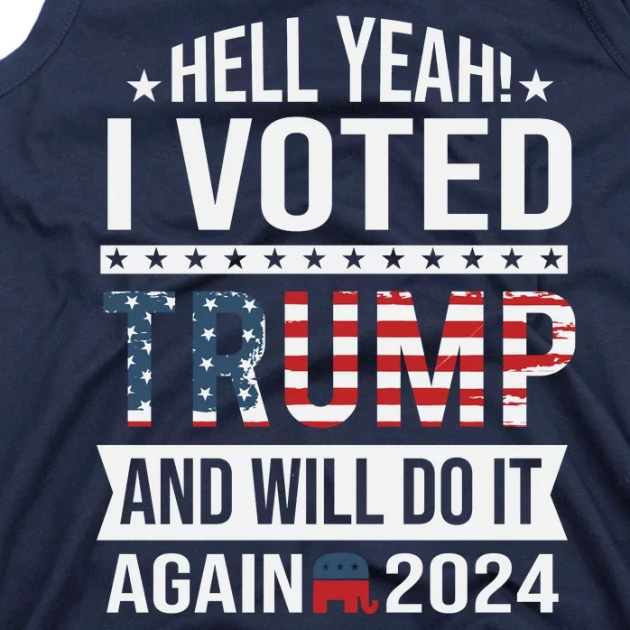 Hell Yeah! I Voted Trump Tank Top