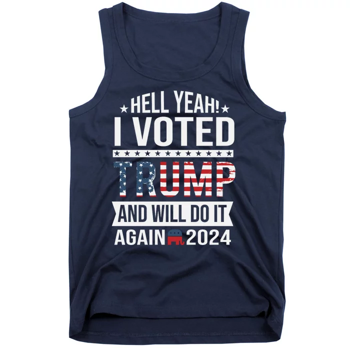 Hell Yeah! I Voted Trump Tank Top