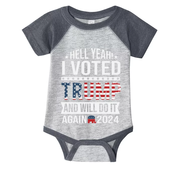 Hell Yeah! I Voted Trump Infant Baby Jersey Bodysuit