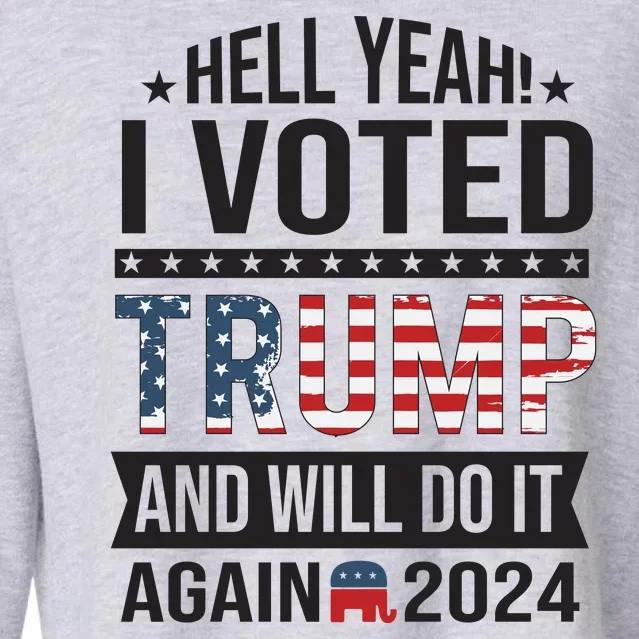 Hell Yeah! I Voted Trump Cropped Pullover Crew