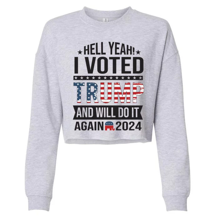 Hell Yeah! I Voted Trump Cropped Pullover Crew