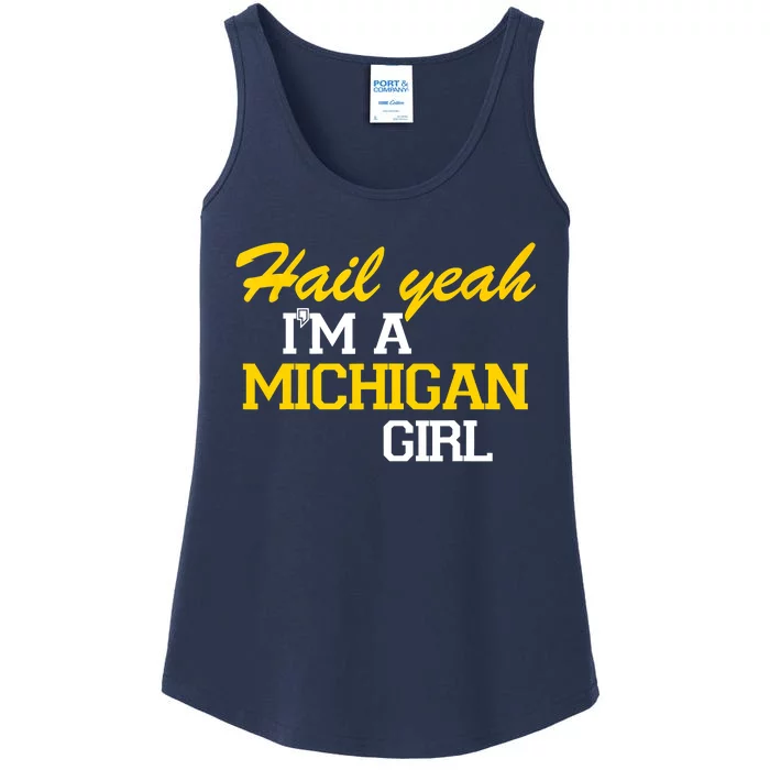 Hail Yeah I'm A Michigan Girl Ladies Essential Tank