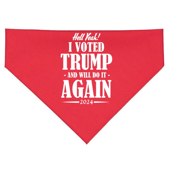 Hell Yeah I Voted Trump 2024 USA-Made Doggie Bandana